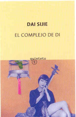 El complejo de Di (Spanish Edition) (9788497110242) by SIJIE