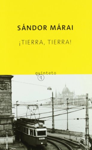 !!Tierra, Tierra! (Spanish Edition) (9788497110761) by SÃ¡ndor MÃ¡rai