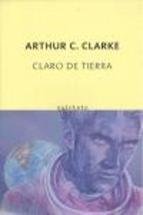 Stock image for Claro De Tierra, De Clarke Arthur C. Serie N/a, Vol. Volumen Unico. Editorial Quinteto, S.l., Tapa Blanda, Edici n 1 En Espa ol, 2009 for sale by Juanpebooks