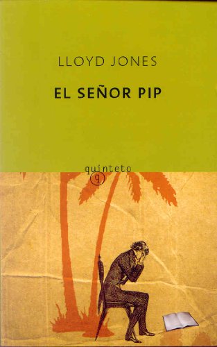 El seÃ±or Pip (9788497111294) by Jones, Rob Lloyd