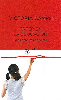 9788497111546: CREER EN LA EDUCACION