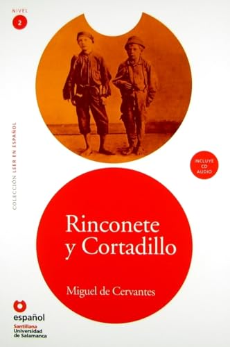 Stock image for LEER EN ESPA'OL NIVEL 2 RINCONETE Y CORTADILLO + CD (Leer en Espanol: Level 2) (Spanish Edition) for sale by HPB-Ruby