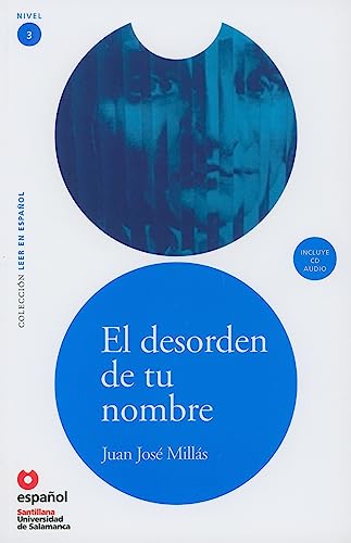 Imagen de archivo de LEER EN ESPAOL NIVEL 3 EL DESORDEN DE TU NOMBRE + CD (Leer en Espanol: Nivel 3) (Spanish Edition) a la venta por GF Books, Inc.