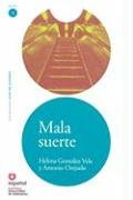 Stock image for Coleccion leer en espaol nivel mala suerte helena gonzalez vela y ant for sale by Iridium_Books