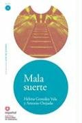 9788497130660: Mala suerte (Leer En Espanol Level 1) (Spanish Edition)