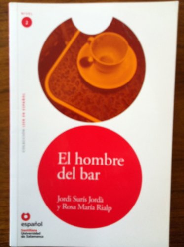 Beispielbild fr El hombre del bar/ The Man from the Bar (Leer En Espanol Level 2) (Spanish Edition) zum Verkauf von SecondSale