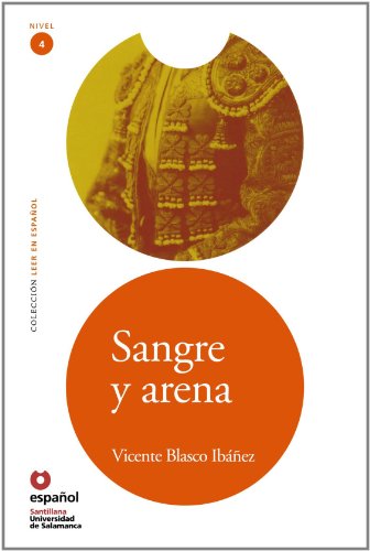 Stock image for Sangre y arena/ Blood and Sand (Leer En Espanol Level 4) (Leer en Espanol: Nivel 4) (Spanish Edition) for sale by Ergodebooks