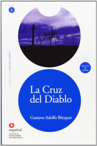 Beispielbild fr LEER EN ESPAOL NIVEL 3 LA CRUZ DEL DIABLO + CD (Leer En Espanol, Nivel 3 / Read in Spanish, Level 3) zum Verkauf von Buchpark