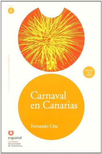Imagen de archivo de LEER EN ESPAOL NIVEL 4 CARNAVAL EN CANARIAS + CD (Leer en Espanol 4) (Spanish Edition) a la venta por Irish Booksellers