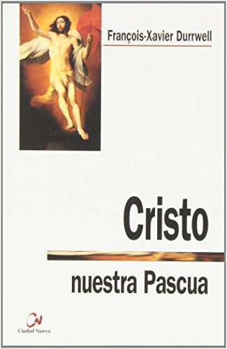 Imagen de archivo de CRISTO NUESTRA PASCUA a la venta por KALAMO LIBROS, S.L.