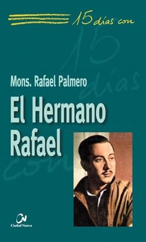 9788497150408: El Hermano Rafael