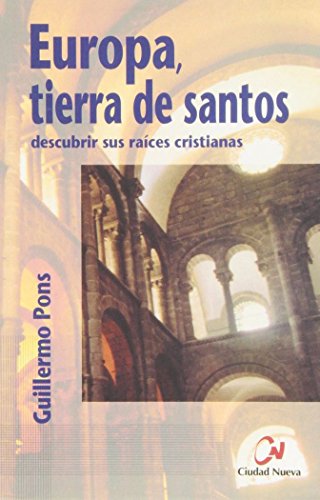 Imagen de archivo de EUROPA, TIERRA DE SANTOS a la venta por KALAMO LIBROS, S.L.