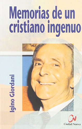 Stock image for Memorias de un cristiano ingenuo for sale by medimops