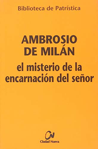 9788497150767: El misterio de la encarnacin del Seor