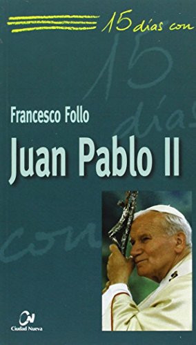 Stock image for JUAN PABLO II. 15 DIAS CON. for sale by Hawking Books