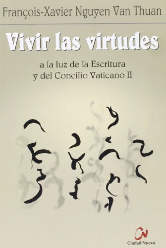 Stock image for Vivir las virtudes : a la luz de la escritura y del Concilio Vaticano II for sale by medimops