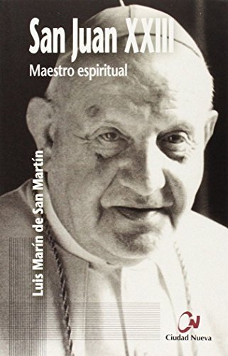 Imagen de archivo de SAN JUAN XXIII, MAESTRO ESPIRITUAL a la venta por KALAMO LIBROS, S.L.