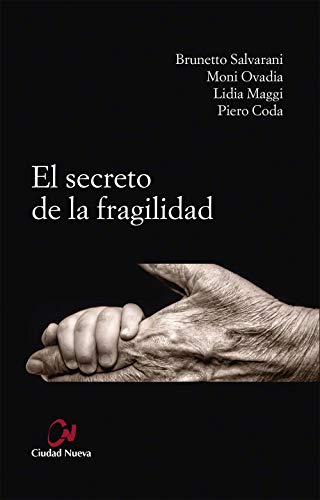 Stock image for EL SECRETO DE LA FRAGILIDAD for sale by Siglo Actual libros