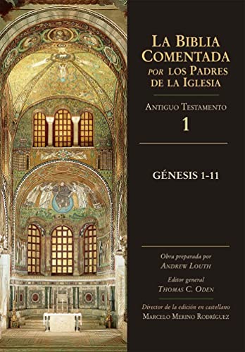 Stock image for Gnesis 1-11 (La Biblia Comentada por los Padres de la Iglesia) for sale by medimops