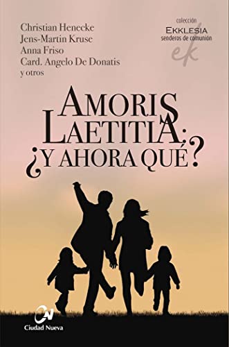 Stock image for AMORIS LAETITIA: Y AHORA QU? for sale by KALAMO LIBROS, S.L.