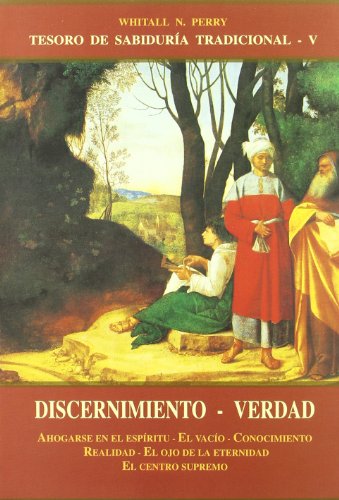 Imagen de archivo de Discernimiento Verdad (tesoros De Sabiduria Tradicional) a la venta por RecicLibros