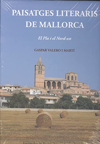 Imagen de archivo de PAISATGES LITERARIS DE MALLORCA. EL PLA I EL NORD-EST a la venta por KALAMO LIBROS, S.L.