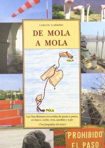 Imagen de archivo de DE MOLA A MOLA a la venta por KALAMO LIBROS, S.L.