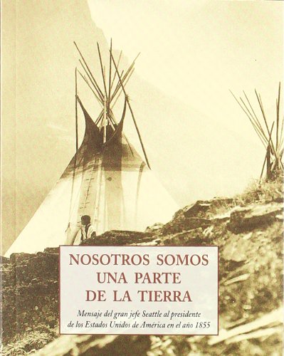 Stock image for Nosotros Somos Una Parte de La Tierra (Peq. Libros De La Sabiduria) for sale by medimops