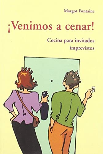 Beispielbild fr VENIMOS A CENAR: COCINA PARA INVITADOS IMPREVISTOS zum Verkauf von medimops