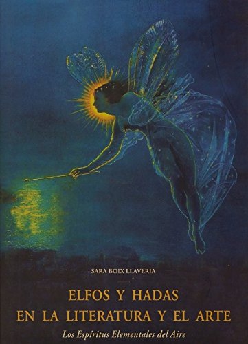 elfos y hadas en la literatura y el arte llaveria olaneta Ed. 2006 - Sara Boix Llaveria