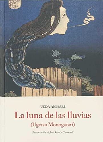 Imagen de archivo de LUNA DE LAS LLUVIAS (Ugetsu Monogatari) a la venta por KALAMO LIBROS, S.L.