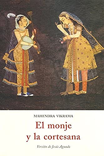 Imagen de archivo de EL MONJE Y LA CORTESANA a la venta por KALAMO LIBROS, S.L.