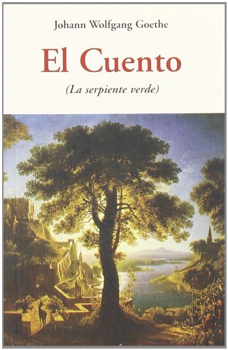 CUENTO LA SERPIENTE VERDE CEN.24 (9788497166997) by GOETHE, JOHANN WOLFGANG