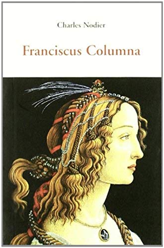 9788497167345: FRANCISCUS COLUMNA (CENTELLAS)