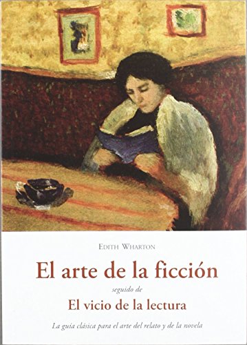 9788497167703: ARTE DE LA FICCION SEGUIDO DE EL VICIO DE LA LECTURA (EL BARQUERO)