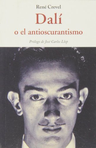 Imagen de archivo de DAL O EL ANTIOSCURANTISMO a la venta por KALAMO LIBROS, S.L.