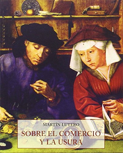 Imagen de archivo de SOBRE EL COMERCIO Y LA USURA a la venta por KALAMO LIBROS, S.L.