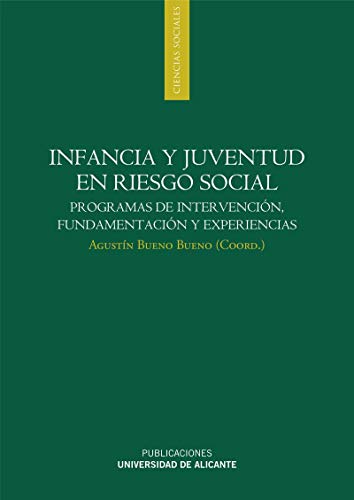 INFANCIA Y JUVENTUD EN RIESGO SOCIAL - BUENO, AGUSTIN