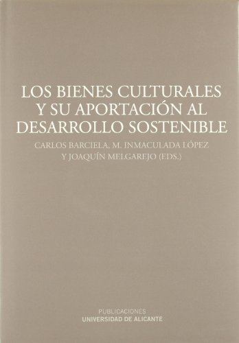 Stock image for Los bienes culturales y su aportacin al desarrollo sostenible for sale by MARCIAL PONS LIBRERO
