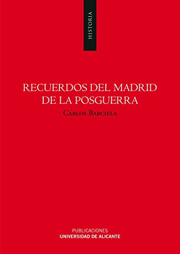 Imagen de archivo de Recuerdos del Madrid de la posguerra a la venta por Librera Prez Galds