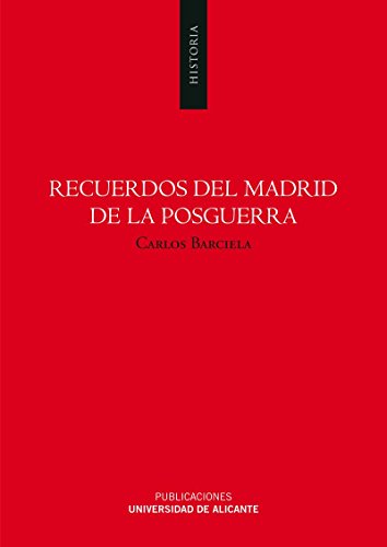 Stock image for Recuerdos del Madrid de la posguerra for sale by Librera Prez Galds