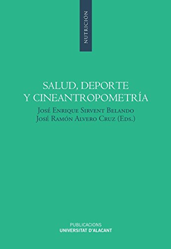 Beispielbild fr SALUD, DEPORTE Y CINEANTROPOMETRA zum Verkauf von KALAMO LIBROS, S.L.