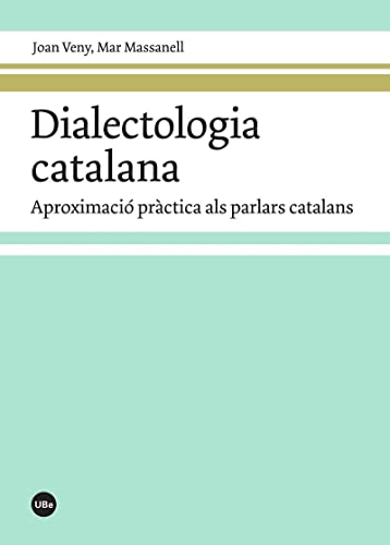 Stock image for DIALECTOLOGIA CATALANA APROXIMACI PRCTICA ALS PARLARS CATALANS for sale by Zilis Select Books