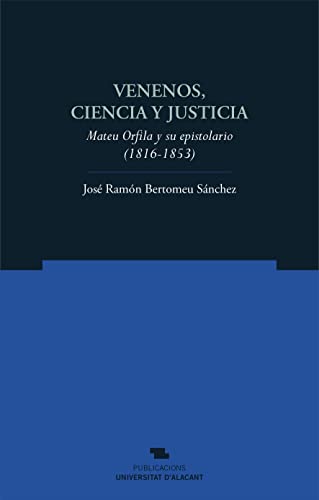 Imagen de archivo de Venenos, ciencia y justicia a la venta por AG Library