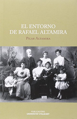 Stock image for EL ENTORNO DE RAFAEL ALTAMIRA for sale by KALAMO LIBROS, S.L.