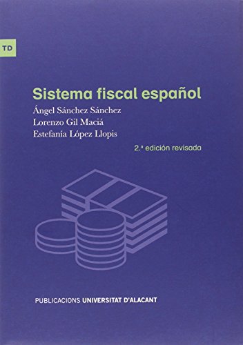 Imagen de archivo de SISTEMA FISCAL ESPAOL a la venta por KALAMO LIBROS, S.L.