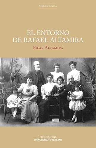 Stock image for Entorno de Rafael Altamira, El: 2 edicin for sale by AG Library