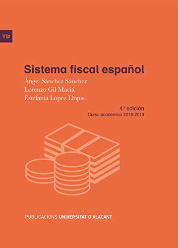 Imagen de archivo de Sistema fiscal espaol a la venta por Zilis Select Books