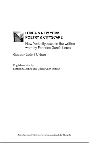 Beispielbild fr LORCA & NEW YORK. POETRY & CITYSCAPE zum Verkauf von Hiperbook Espaa