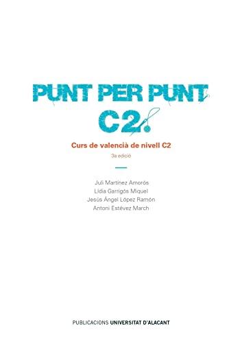 Stock image for PUNT PER PUNT C2. CURS DE VALENCI DE NIVELL C2 for sale by KALAMO LIBROS, S.L.